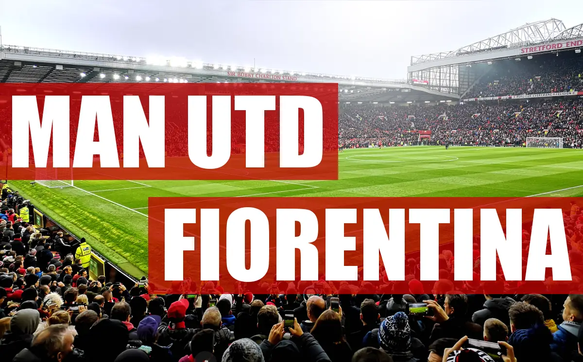 Składy: Manchester United vs Fiorentina. Ostatni sparing przed startem sezonu 2025/2026
