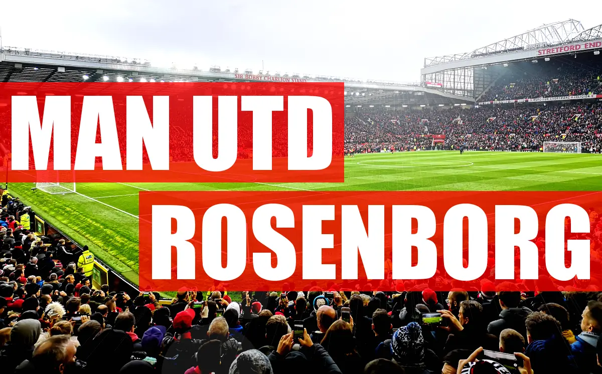 Składy: Rosenborg vs Manchester United. Pierwszy sparing przed startem sezonu 2024/2025